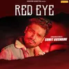 About Red Eye Song